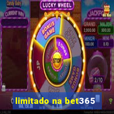 limitado na bet365